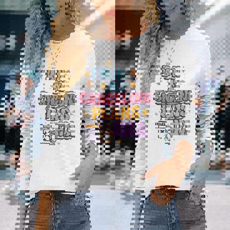 Canceling Plans Era – 面白い内向的反社会的t 長袖Tシャツ 彼女への贈り物