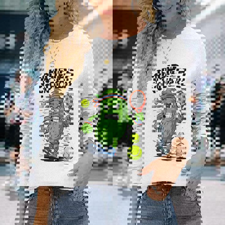 Crushed It You Big Dill Pickle Tennis 長袖Tシャツ 彼女への贈り物