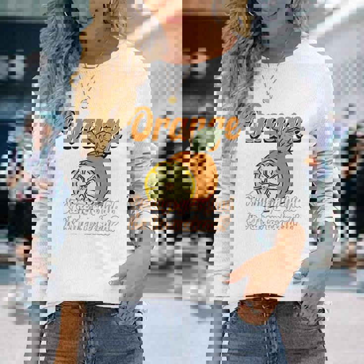 Orange You Glad It's The Weekend Fun Citrus Fruit Back 長袖Tシャツ 彼女への贈り物