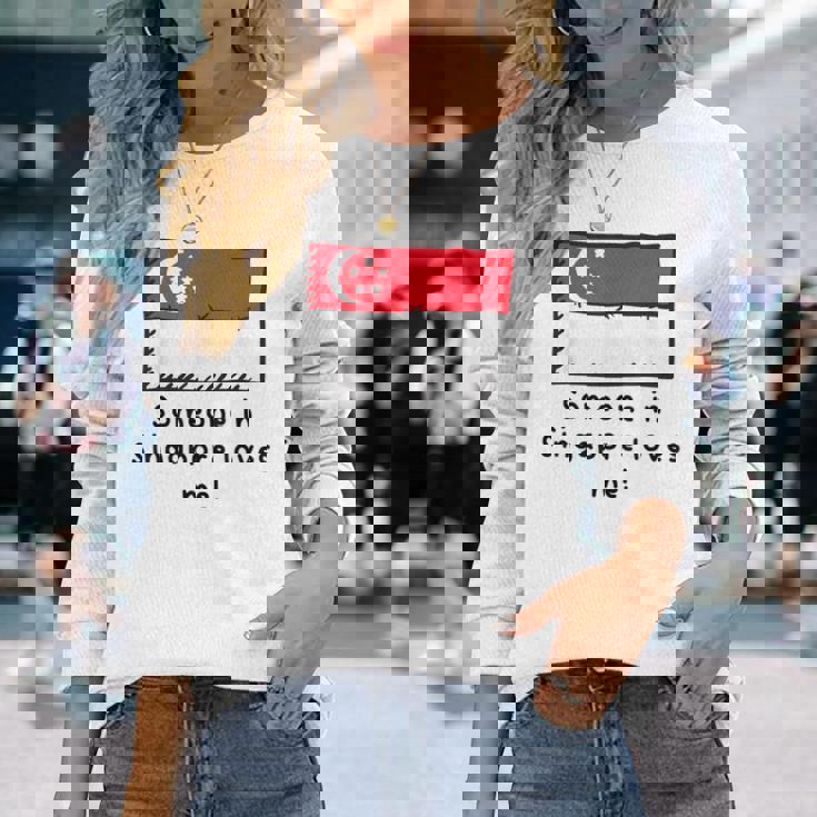 Someone Iningapore Loves Me シンガポール国旗 長袖Tシャツ 彼女への贈り物