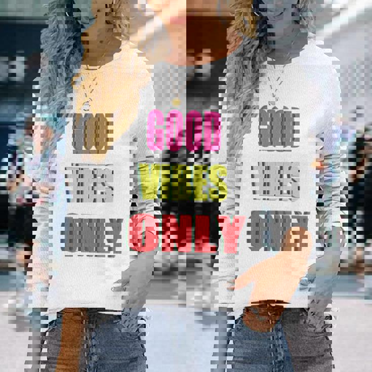 グッド・バイブス・オンリー 長袖tシャツ 長袖Tシャツ 彼女への贈り物