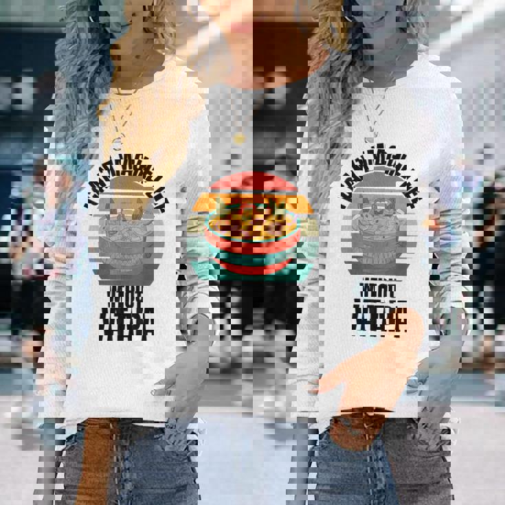 レトロでかわいいヴァタパ ワタパなしでは人生は想像できない。 長袖Tシャツ 彼女への贈り物