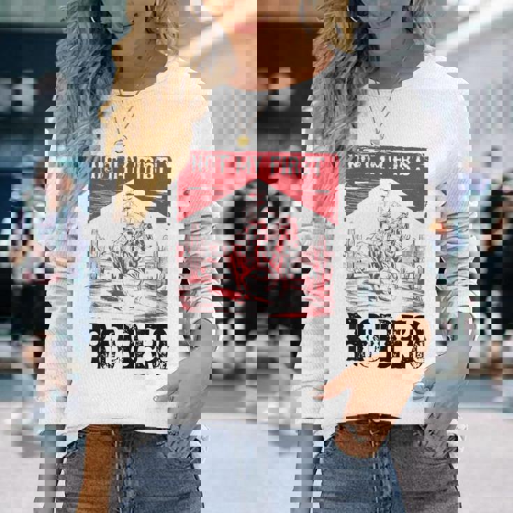 ヴィンテージ・ノット・マイ・ファースト・ロデオ、ファニー・ライディング・カウボーイ・ロデオ 長袖Tシャツ 彼女への贈り物