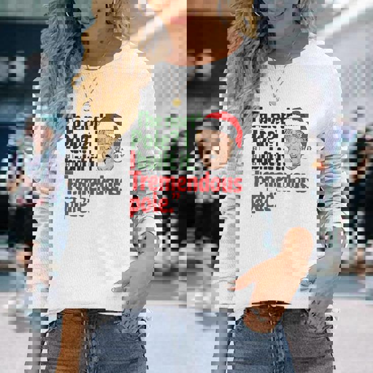 北極I Build It Tremendous Pole 面白い トランプ クリスマス 長袖Tシャツ 彼女への贈り物