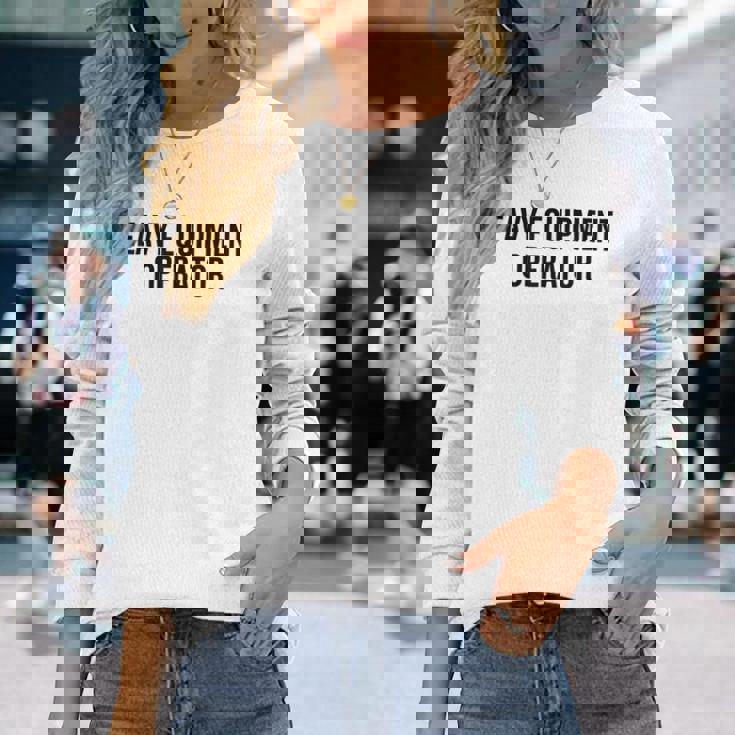 重機オペレーター キャリア 新 プロフェッショナル モダン 長袖Tシャツ 彼女への贈り物