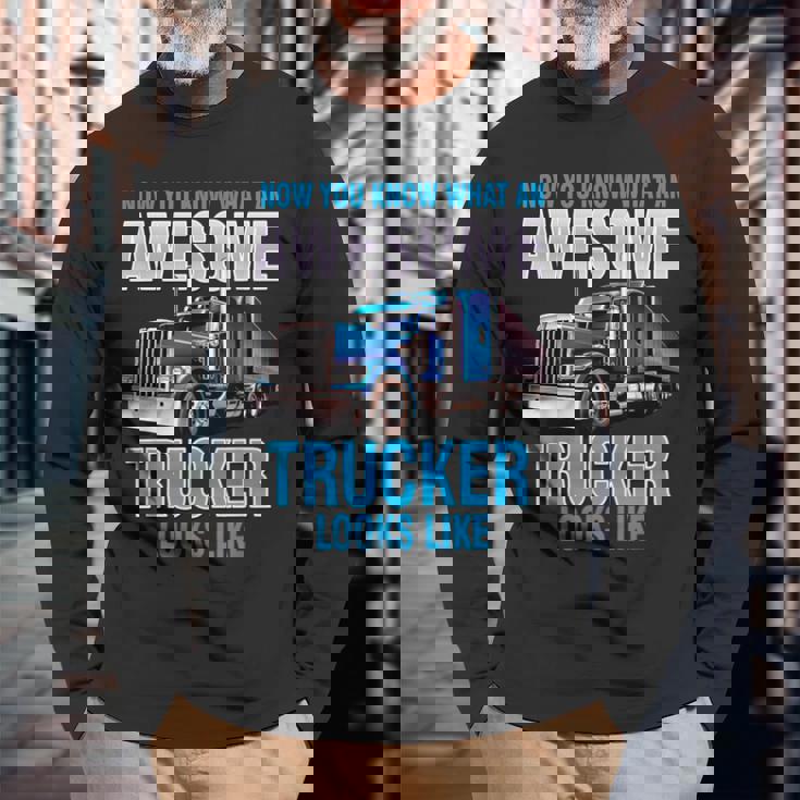 Awesome Trucker セミトラックドライバー ビッグリグ トラッカー 長袖Tシャツ 高齢者への贈り物