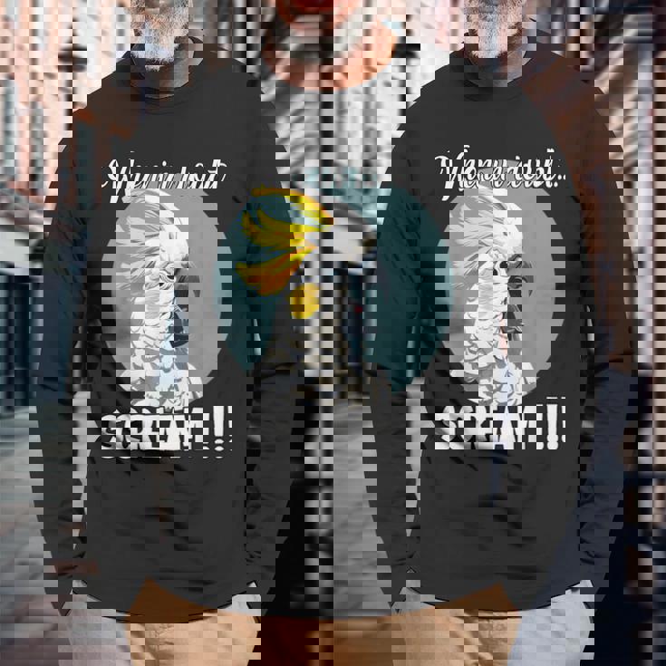 Cockatoo Meme T、面白い叫び声を上げているキバタン 長袖Tシャツ 高齢者への贈り物