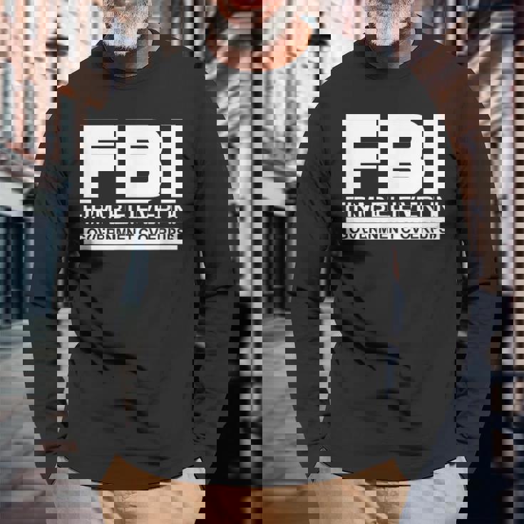 Fbiは州の隠蔽を固く信じています。 長袖Tシャツ 高齢者への贈り物