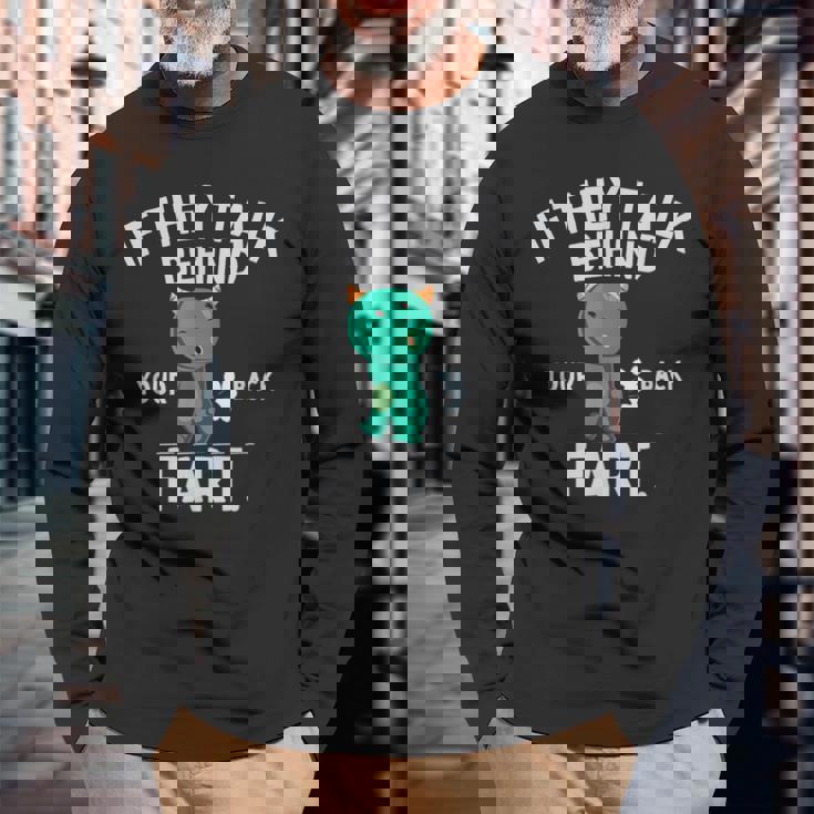 If They Talk Behind Your Back Fart かわいい動物モンスター 長袖Tシャツ 高齢者への贈り物