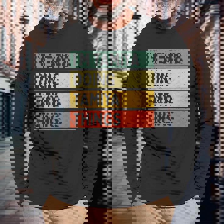 I'm Tamiya Doing Tamiya Things 面白い名言 長袖Tシャツ 高齢者への贈り物