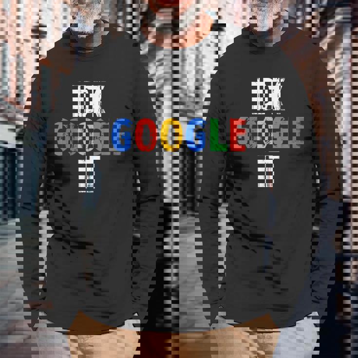 Idk、グーグルそれ 長袖Tシャツ 高齢者への贈り物