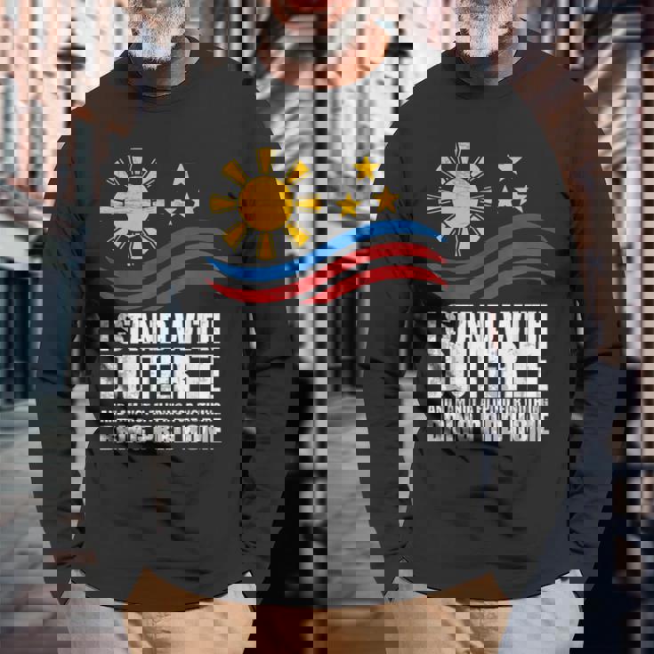 Itand With Duterte フィリピン フィリピン 強い 帰省 長袖Tシャツ 高齢者への贈り物