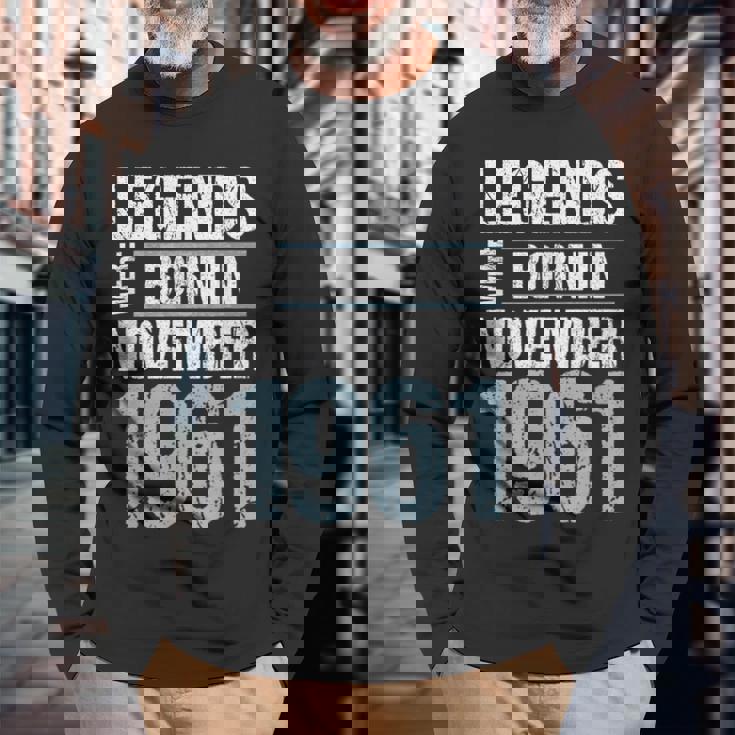 Legends Were Born In November 1961 誕生日 長袖Tシャツ 高齢者への贈り物