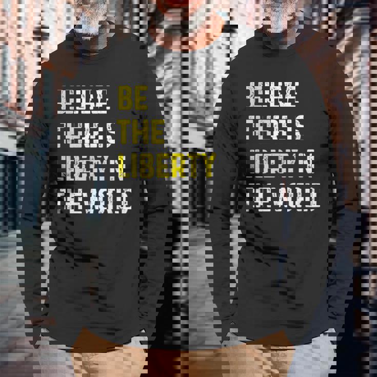 Be The Liberty Libertarian Activist Anarchy Ancap Minarchist 長袖Tシャツ 高齢者への贈り物