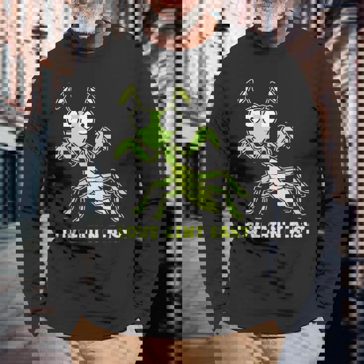 Love Ain't Easy カマキリ ユーモア 昆虫 恋人 ジョーク 長袖Tシャツ 高齢者への贈り物