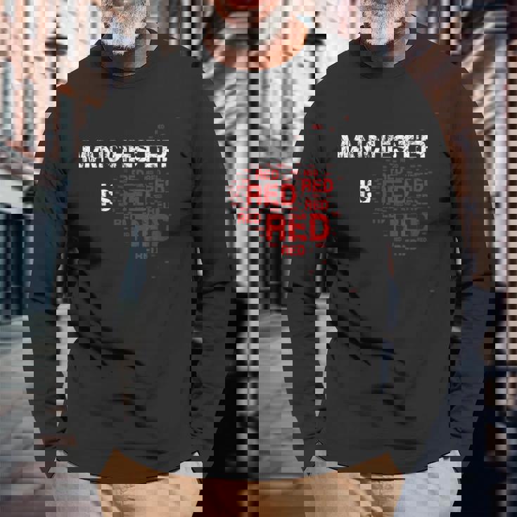 Manchester Is Red ファニー ユナイテッド フットボール サポーター 長袖Tシャツ 高齢者への贈り物