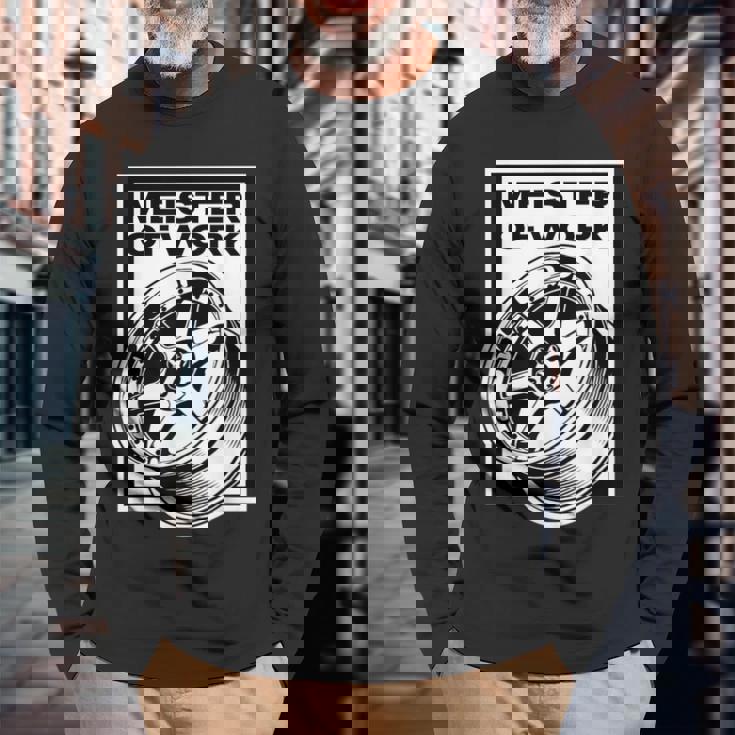 Meister Of Work 車用スタンスホイールのベストプロジェクト 長袖Tシャツ 高齢者への贈り物