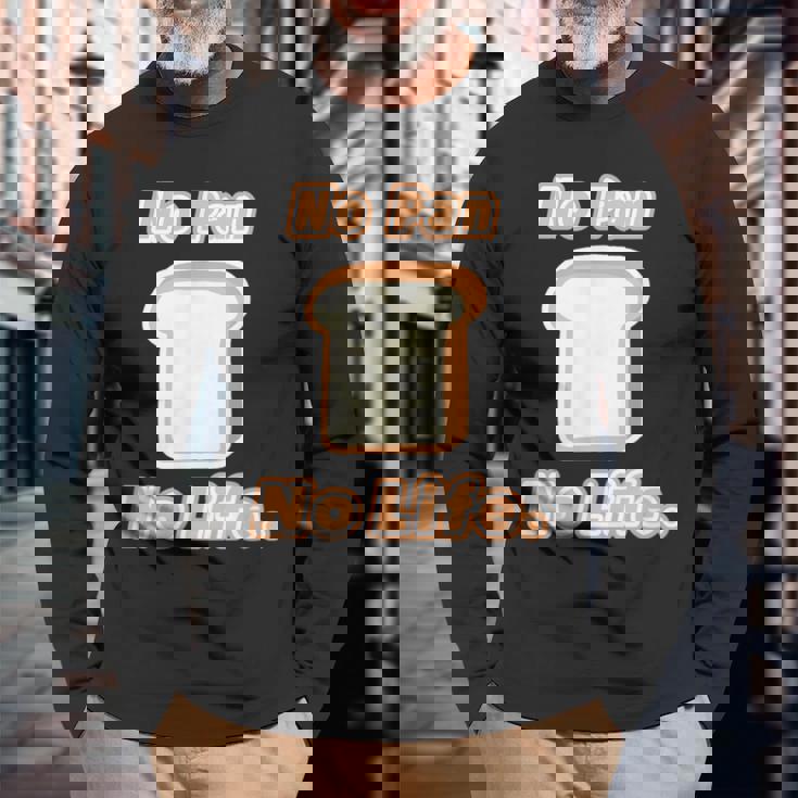 No Pan No Life ノー パン ノーライフ ご飯タイム【変なデザイン屋さん】面白い言葉 長袖Tシャツ 高齢者への贈り物