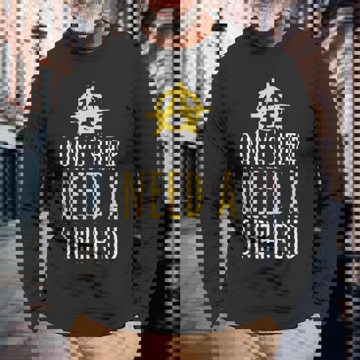 Onlyheep Need Ahepherd Anarchist シンボル アナキズムミーム 長袖Tシャツ 高齢者への贈り物