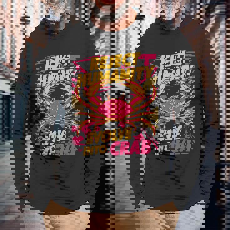 Reject Humanity Evolve To Crab ファニーカニ 長袖Tシャツ 高齢者への贈り物