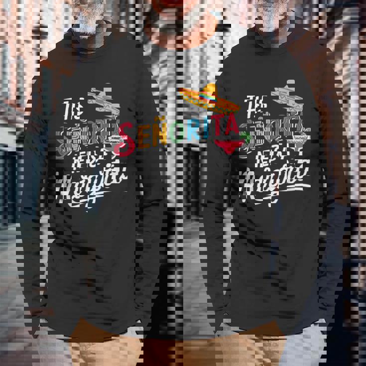Senorita Margarita Lover Cinco De Mayo Fiesta ギフト 長袖Tシャツ 高齢者への贈り物