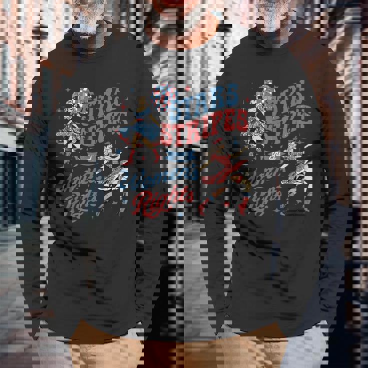 Stars Stripes And Women's Rights 4Th Of July Equal Rights Long Sleeve T-Shirt Gifts for Old Men