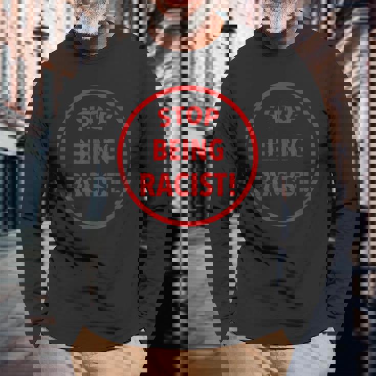 Stop Being A Racist Circle 反人種差別 平等 Blm 長袖Tシャツ 高齢者への贈り物