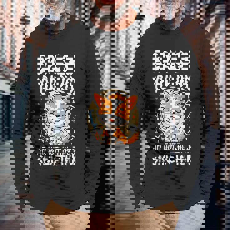 あなたの犬をブラッシングして、私はそれらを剃る必要はありません 長袖Tシャツ 高齢者への贈り物