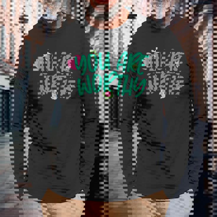 あなたはふさわしい 長袖Tシャツ 高齢者への贈り物