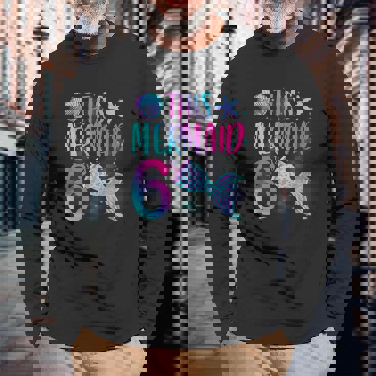 このマーメイドは6歳の6歳の誕生日マーメイドガールパーティーです。 長袖Tシャツ 高齢者への贈り物