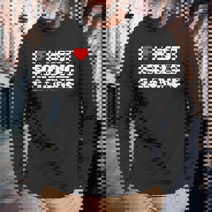 アイ・ラブ・ホット・ロデオ・クラウンズ・ファニー・ウェスタン・ロデオ・カウガール 長袖Tシャツ 高齢者への贈り物