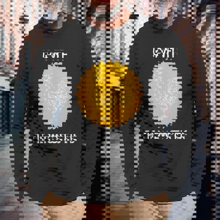 アップ・ウィズ・ザ・ルースターズ 長袖Tシャツ 高齢者への贈り物