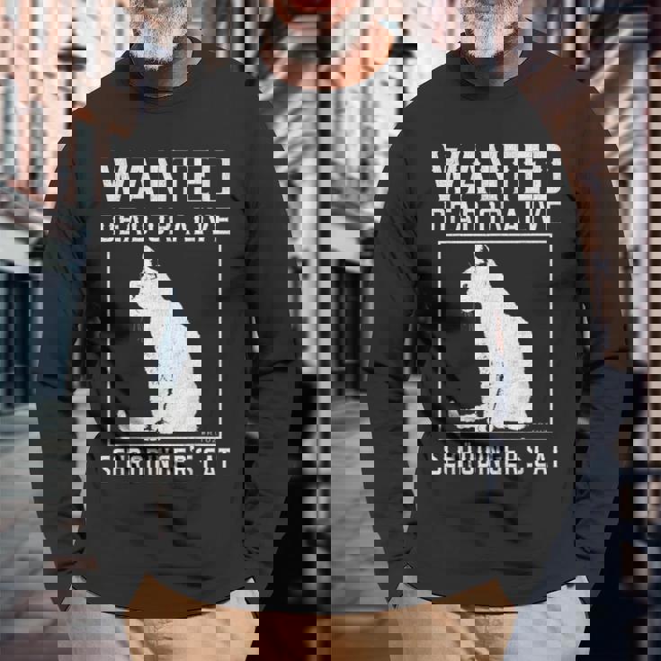 シュレディンガーの猫 指名手配の猫 死んで生きている 物理学 物理学者 長袖Tシャツ 高齢者への贈り物