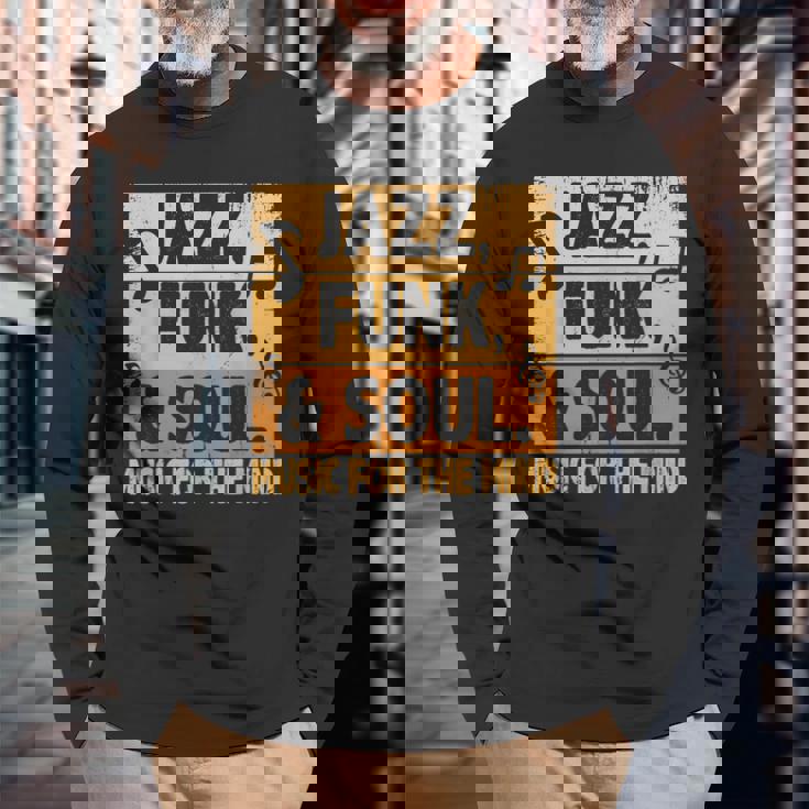 ジャズファンクソウルミュージックフォーザマインドジャズラバーファンクファナティック 長袖Tシャツ 高齢者への贈り物