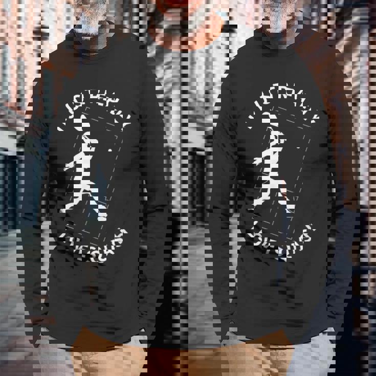 スカッシュプレーヤー I Just Really Lovequash 長袖Tシャツ 高齢者への贈り物