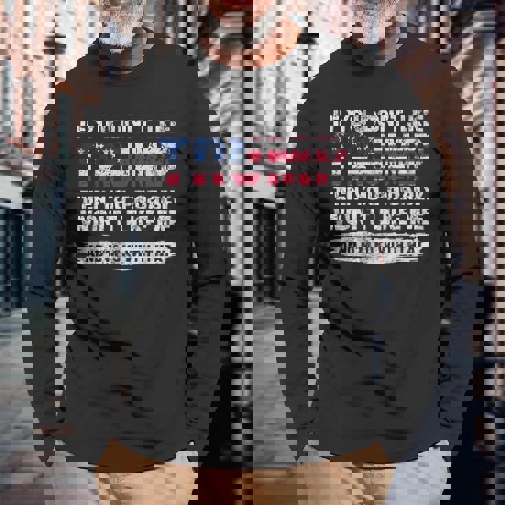 トランプが気に入らなければ、おそらく私を気に入らないでしょう 長袖Tシャツ 高齢者への贈り物