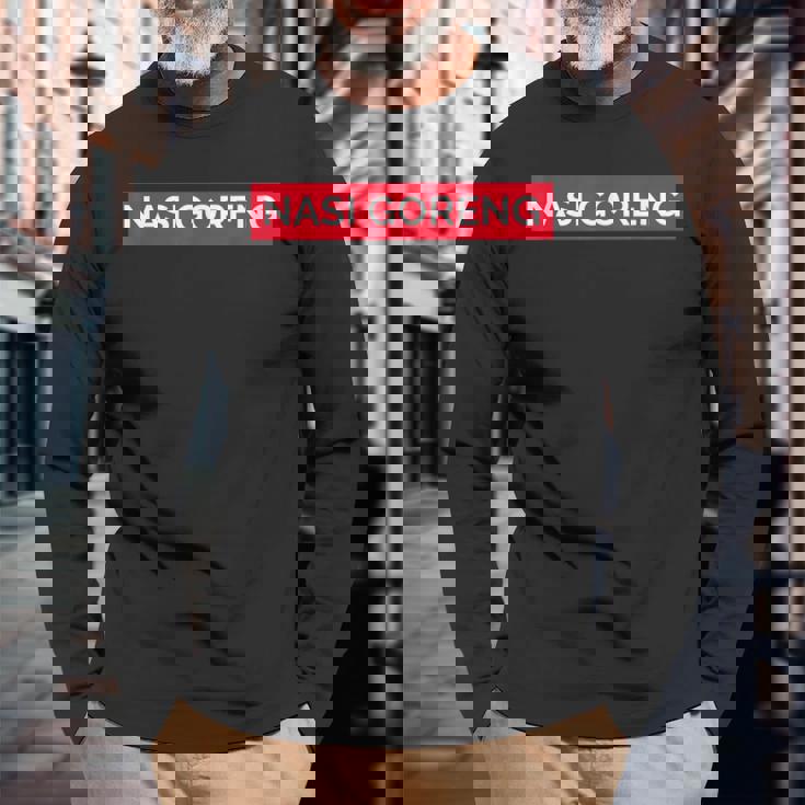 ナシ・ゴレンおもしろ 長袖Tシャツ 高齢者への贈り物