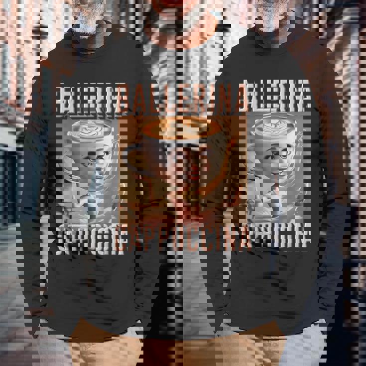 バレリーナ カプチーナ Ai 生成 キャラクター イタリアン ブレイン 長袖Tシャツ 高齢者への贈り物