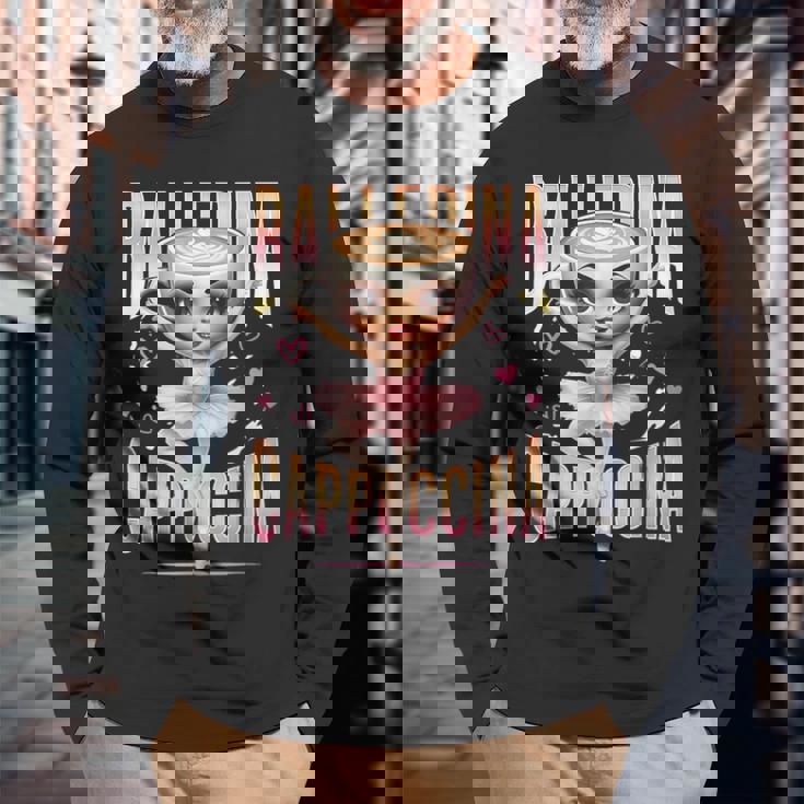 バレリーナ カプチーナ イタリアン ブレイン ロート ファニー カプチーノ ミーム 長袖Tシャツ 高齢者への贈り物