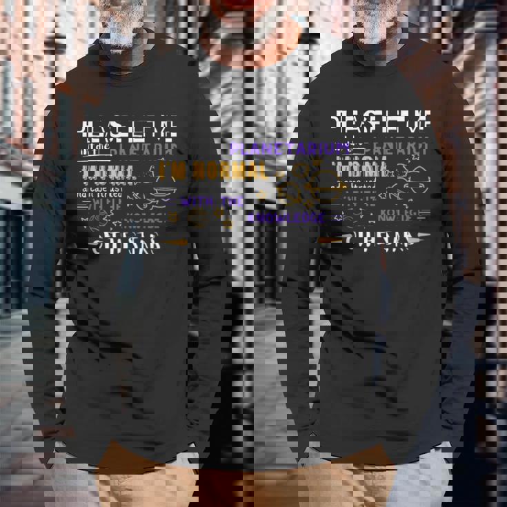 プラネタリウムに入らせてください、私は普通のミームです 長袖Tシャツ 高齢者への贈り物