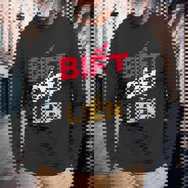 ベトナム ベトナム語 ベトナムの言葉 ビエット・チェット・リエン もし私が知ったら死ぬ 長袖Tシャツ 高齢者への贈り物