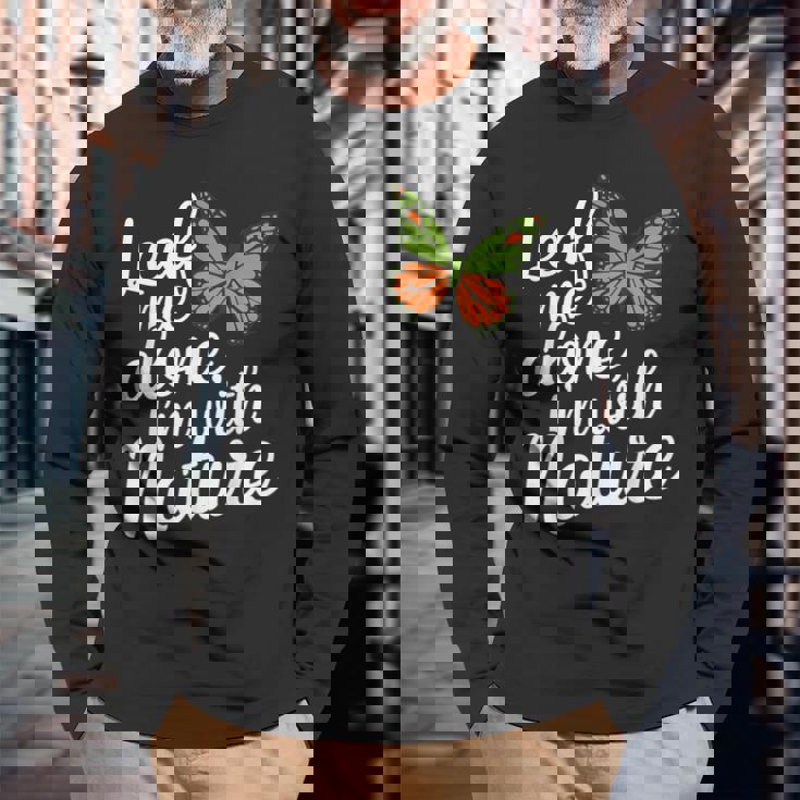 リーフ・ミー・アローン・ネイチャー・デザイン 長袖Tシャツ 高齢者への贈り物