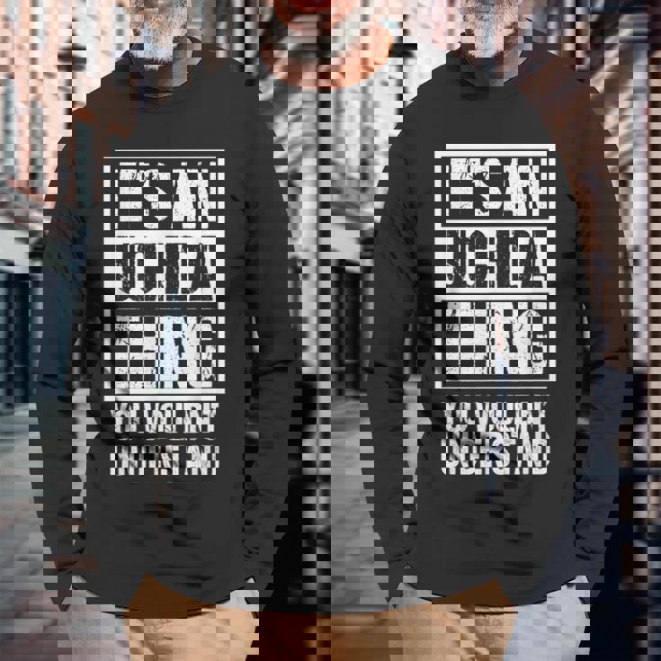 内田苗字名字 An Uchida Thing You Wouldn't Understand Family Name 長袖Tシャツ 高齢者への贈り物