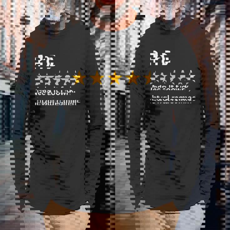 博士号、多くの努力が必要ですが、推奨される、面白い博士号。 長袖Tシャツ 高齢者への贈り物