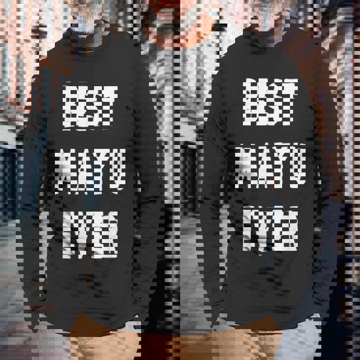 史上最高の Mayu 長袖Tシャツ 高齢者への贈り物