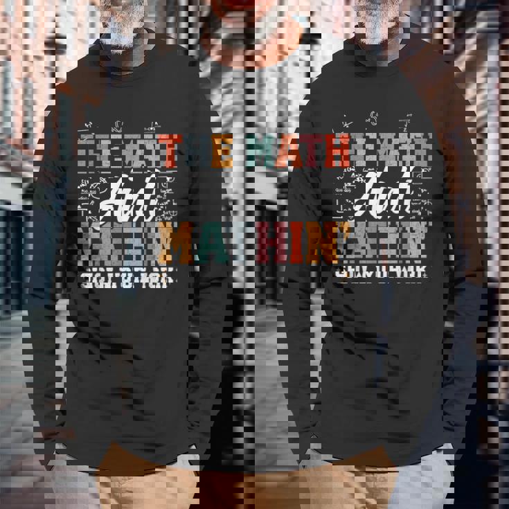 数学は数学じゃない仕事を見せて面白い数学教師 長袖Tシャツ 高齢者への贈り物