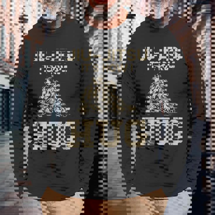 柔術ファイター Its How I Hug 長袖Tシャツ 高齢者への贈り物