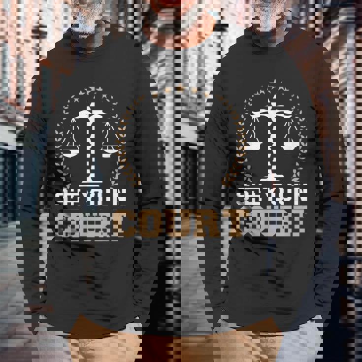 法廷で会おう 弁護士ミーム 未来の弁護士 引退した弁護士 長袖Tシャツ 高齢者への贈り物