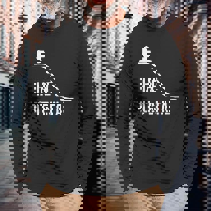 私には潜在的なエネルギーがあります-面白い物理学 長袖Tシャツ 高齢者への贈り物