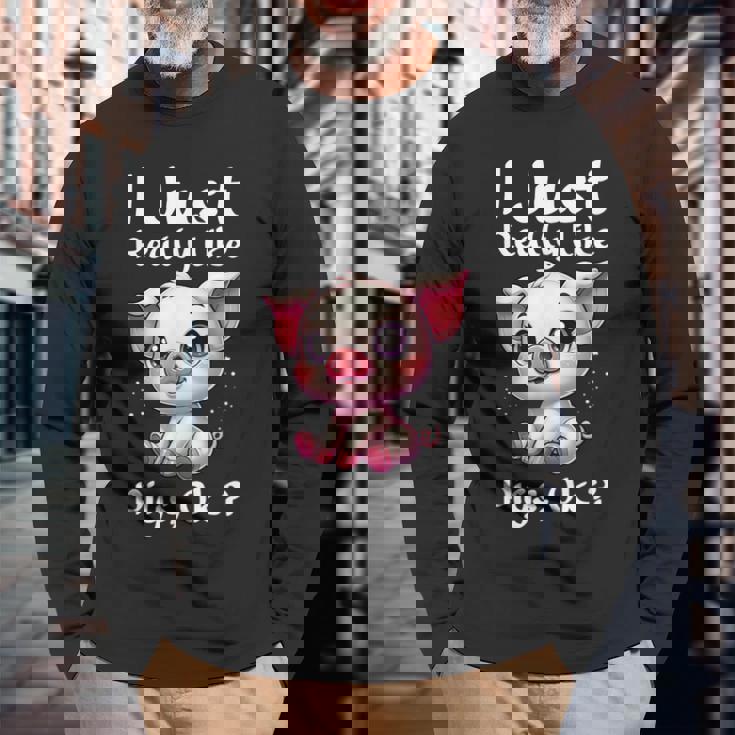 私は本当に豚が好きなだけですok 長袖Tシャツ 高齢者への贈り物